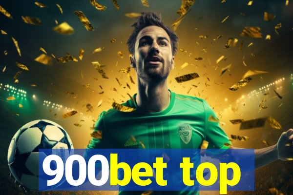 900bet top